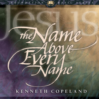 Jesus--The Name Above Every Name CD Series