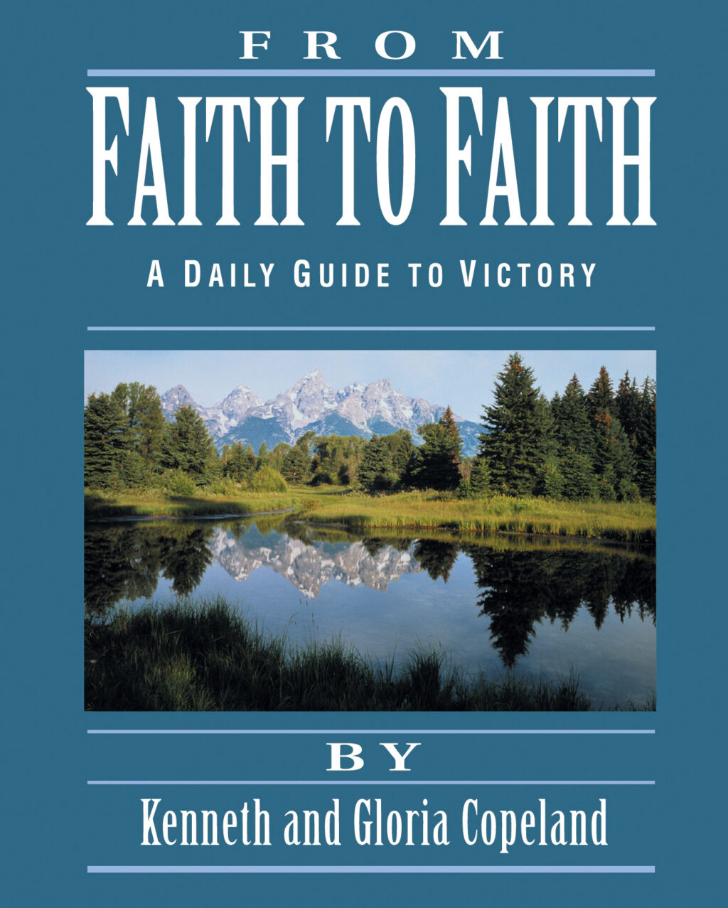 From Faith to Faith (Le Triomphe De La Foi)