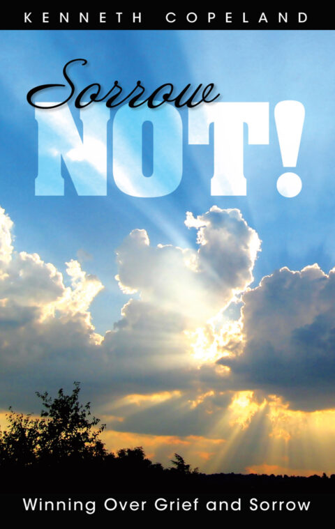 Sorrow Not - Winning Over Grief and Sorrow MINIBK