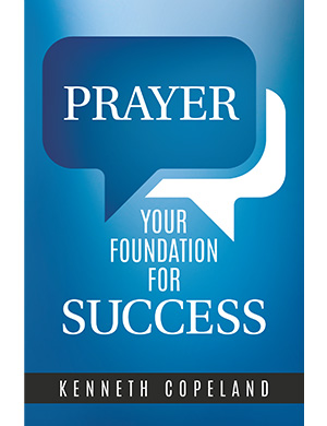 Prayer Your Foundation for Success BK