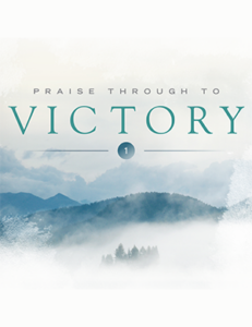 Praise Through to Victory Volume 1 MUSICCD
